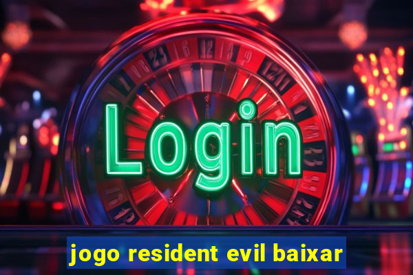 jogo resident evil baixar